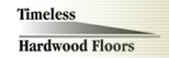 timeless hardwood floors
